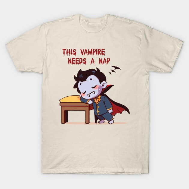 This vampire needs a nap T-Shirt by Trendsdk